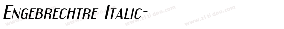 Engebrechtre Italic字体转换